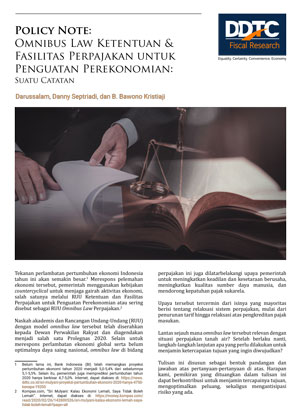 Policy Note - Omnibus Law Ketentuan & Fasilitas Perpajakan untuk Penguatan Perekonomian: Suatu Catatan