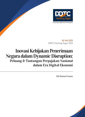 DDTC-Working-Paper-Inovasi Kebijakan Penerimaan Negara dalam Dynamic Disruption