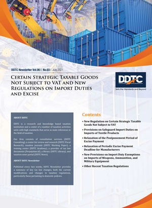 Newsletter - Certain Strategic Taxable Goods Not Subject to VAT and New Regulation on Import Duties and Excise