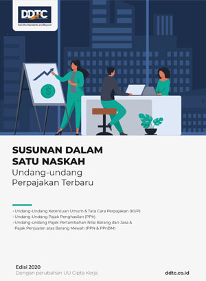 Susunan Dalam Satu Naskah Undang-Undang Perpajakan Terbaru